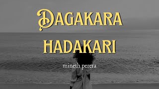 Dagakara hadakari  mineth perera  දඟකාර හැඩකාරි [upl. by Ellmyer]