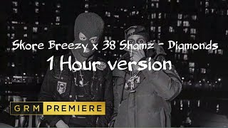 Skore Breezy x 38 Shamz  Diamonds  1 hour version Prod By GRM Daily [upl. by Eilloh]