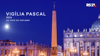 Vigília Pascal  🔴AO VIVO DO VATICANO  redeseculo21 [upl. by Wachtel]