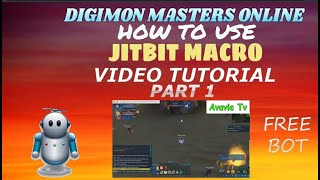 DIGIMON MASTERS ONLINE HOW TO USE JITBIT MACRO VIDEO TUTORIAL PART 1 [upl. by Saraiya]