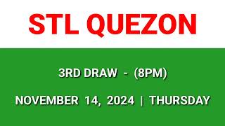 STL QUEZON 3rd draw result today 8PM draw evening result Philippines November 14 2024 Thursday [upl. by Ahsenroc279]