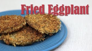 Fried Eggplant [upl. by Imot]