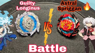 Guilty Longinus Vs Astral Spriggan Beyblade Battle 🔥  Who wins🤔 [upl. by Iztim390]