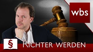 Jura Basics Wie wird man Richter  Rechtsanwalt Christian Solmecke [upl. by Assened]