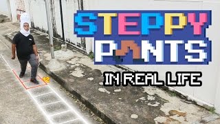 Steppy Pants in Real Life [upl. by Einnij]