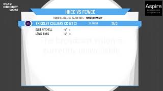 Hundhill Hall CC 1st XI v Frickley Colliery CC 1st XI [upl. by Yolanthe43]