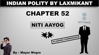 Indian Polity by Laxmikant chapter 52 Niti AayogPlanning Commission 2 for Competitive Exams [upl. by Aligna]