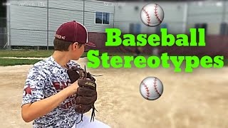 BASEBALL STEREOTYPES  MCC [upl. by Ashbaugh]