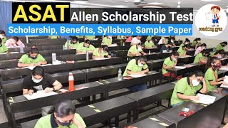 ASAT Allen Exam Full Detail Information ASAT Exam Scholarship ASAT 2020 Asat 2021 Asat Syllabus [upl. by Aydan408]