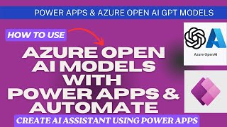 PowerApps  Azure Open AI GPT models with Power Automate amp Power Apps [upl. by Leno854]