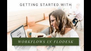 How to Set Up Flodesk Workflows for Automation  Create a Welcome Sequence [upl. by Alliehs]