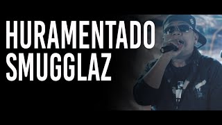 SMUGGLAZ  HURAMENTADO  See This Live EP 2 [upl. by Eilak]