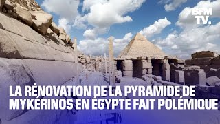 Égypte le début des rénovations de la pyramide de Mykérinos fait polémique [upl. by Sivi380]