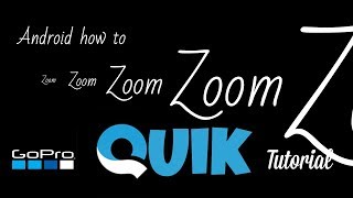 GoPro Quik App  GoPro Quik App zoom tutorial  Quik Tutorial Android [upl. by Lapointe]