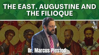 The Eastern Fathers Augustine and the Filioque [upl. by Tnahsin]