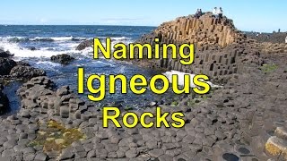 Naming Igneous Rocks [upl. by Seto]