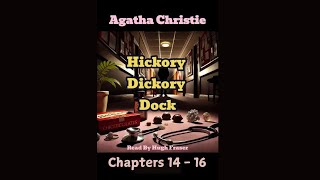 Audio Book Agatha Christies Hickory Dickory Dock Chapters 14  16 [upl. by Bast]