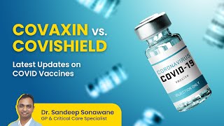 Covaxin and Covishield  Covaxin by Bharat Biotech amp Oxfords Covishield Latest Updates  MFine [upl. by Monson635]