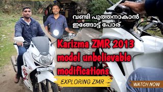 Karizma ZMR 2013 model  Unbelievable modifications വണ്ടി പുത്തനാകണോ ഇങ്ങോട്ട് പോര് [upl. by Uzia]