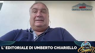 L EDITORIALE DI UMBERTO CHIARIELLO 1308  Finito il ritiro palla a De Laurentiis [upl. by Stanwinn313]