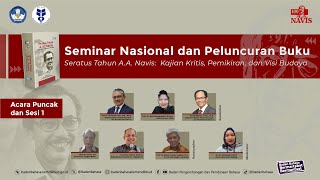 Sesi 1  Seminar Nasional dan Peluncuran Buku Seratus Tahun AA Navis [upl. by Nnylatsyrc616]