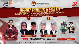 DEBAT PUBLIK KESATU CALON BUPATI DAN WAKIL BUPATI BANYUWANGI [upl. by Lielos]