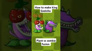 How to make king Godzilla in pvz fusion plantsvszombies halloween music games pokemonhalloween [upl. by Helm297]