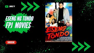 ESENG NG TONDO FPJ  FPJ FULL MOVIE  FPJ COLLECTION [upl. by Leahcimal]