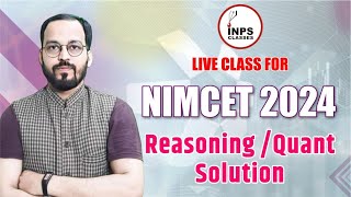 NIMCET 2024 Reasoning Quant Complete Solution  INPS Classes [upl. by Cord]