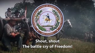 quotThe Battle Cry of Freedomquot Confederate Version  Confederate Civil War Song [upl. by Ralph539]