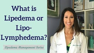 What is Lipedema and Lipo Lymphedema  Part 1 Lipedema Management Series [upl. by Sdlonyer979]