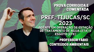 PREF DE TIJUCASSC  AG OPERAÇÃO EM ETAETE  PROVA CORRIGIDA E COMENTADA  QUESTÕES ESPECÍFICAS [upl. by Assenad]