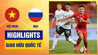 Highlights Việt Nam  Nga  Đẳng cấp chênh lệch bỏ lỡ đáng tiếc ngày đáng quên của Văn Lâm [upl. by Rodge]