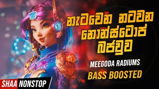 Bass Boosted  Shaa Sinhala Nonstop  Live Show  Meegoda Radiuns Best Nonstop Hits 2023 [upl. by Lafleur]