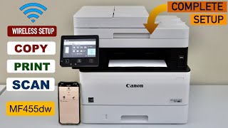 Canon Imageclass MF455dw Setup WiFi Setup Copy Wireless Printing amp Scanning Test [upl. by Wira]