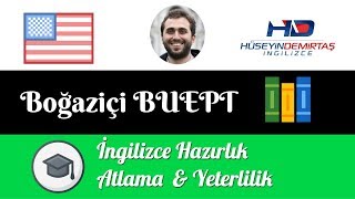 Boğaziçi BUEPT İngilizce Hazırlık Atlama amp Yeterlilik Sınavı Nasıl Format amp Detaylar [upl. by Kannan767]