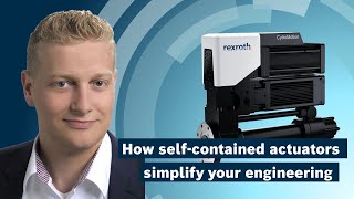 EN Bosch Rexroth Web Seminar quotHow selfcontained actuators simplify your engineeringquot [upl. by Eimaj]