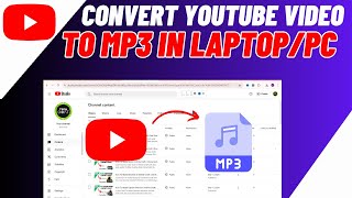 How To Convert Youtube Video To MP3 In LaptopPCComputer  Easy Guide [upl. by Signe646]