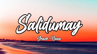 Salidumay Lyrics  Grace Nono [upl. by Lirbij]