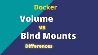 Docker Volume vs Bind Mounts Differences in Docker  Docker Series [upl. by Ulphiah]