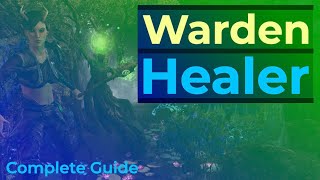 ESO Warden Healer Complete Guide [upl. by Arrehs]