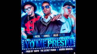 Maicol amp Manuel feat Julio Voltio  Yo Me Presto ESTRENO [upl. by Aikar]