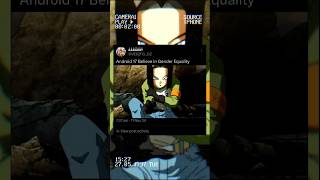 Android 17 in believe in Gender Equality goku [upl. by Lecroy]