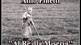 Alfio Finetti  Al Ré dla Miseria [upl. by Aicilra952]