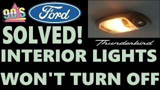 FIXING INTERIOR LIGHTS THAT WONT TURN OFF FORD THUNDERBIRD [upl. by Libenson]