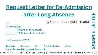 Request Letter for ReAdmission after Long Absence  Sample Letter for ReAdmission to School [upl. by Elokcin893]