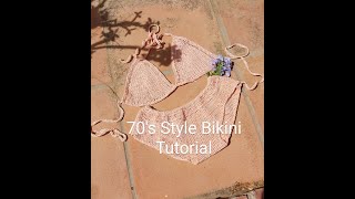 70s Style Crochet Bikini Tutorial PART 3 of 4 [upl. by Ahkihs]