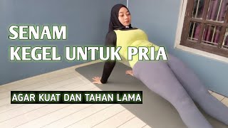 SENAM KEGEL PRIA AGAR KUAT DAN TAHAN LAMA [upl. by Hehre164]