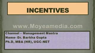 Incentive Types of incentives monetary and non monetary incentive [upl. by Amjan]