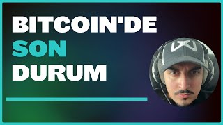 BITCOIN VE ALTCOINLERDE SON DURUM [upl. by Aicel]